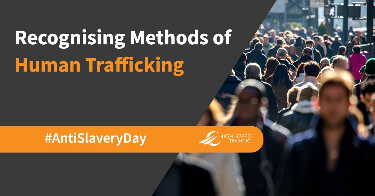 Methods Of Human Trafficking Modern Slavery Guidance 