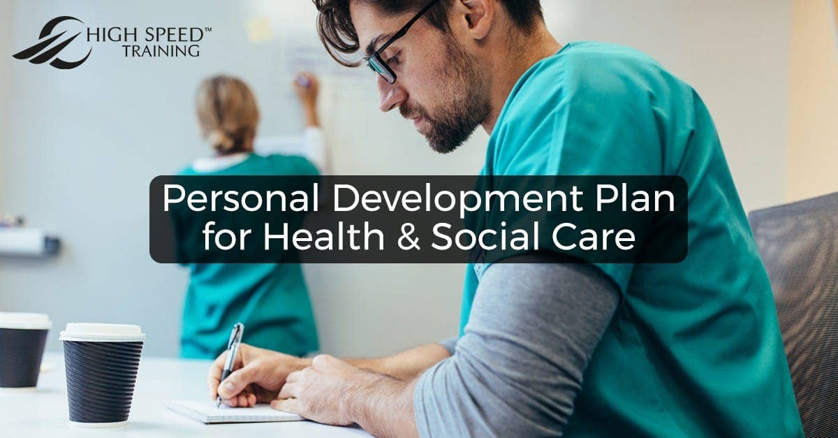 Utilising A Personal Development Plan In Health And Social Care