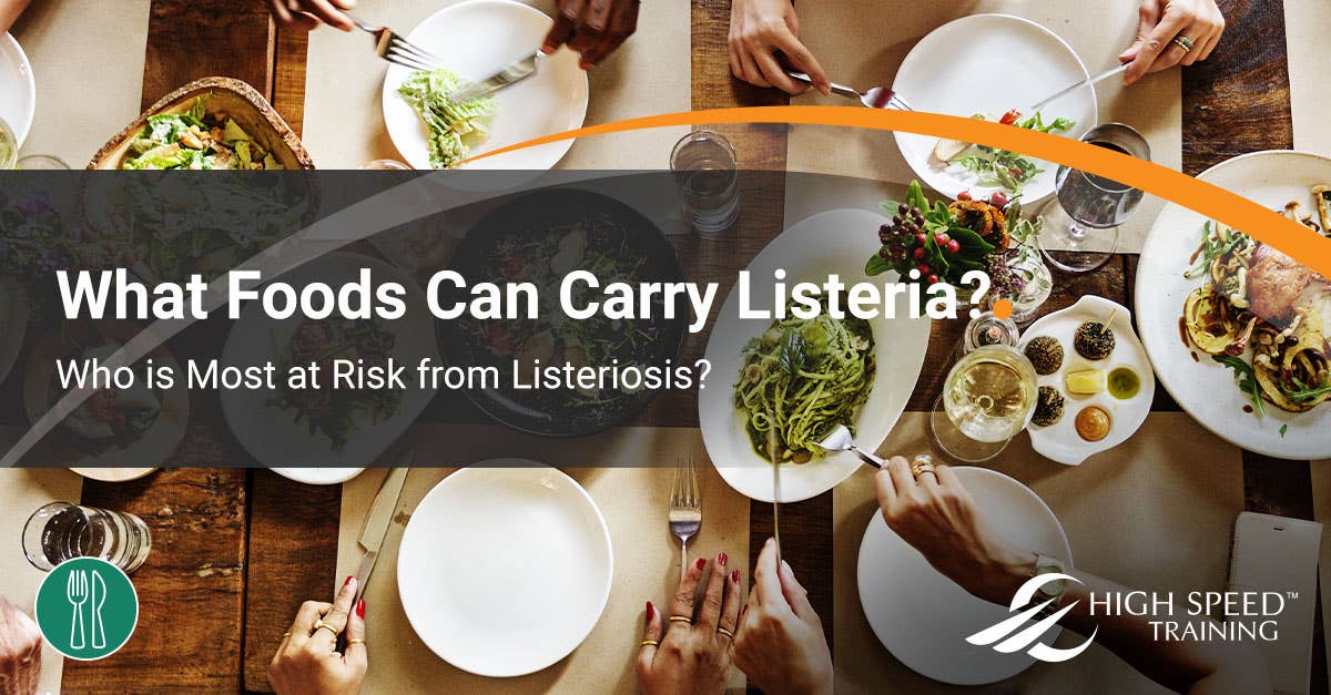 What Foods Can I Catch Listeria From? Listeria Origin Guide