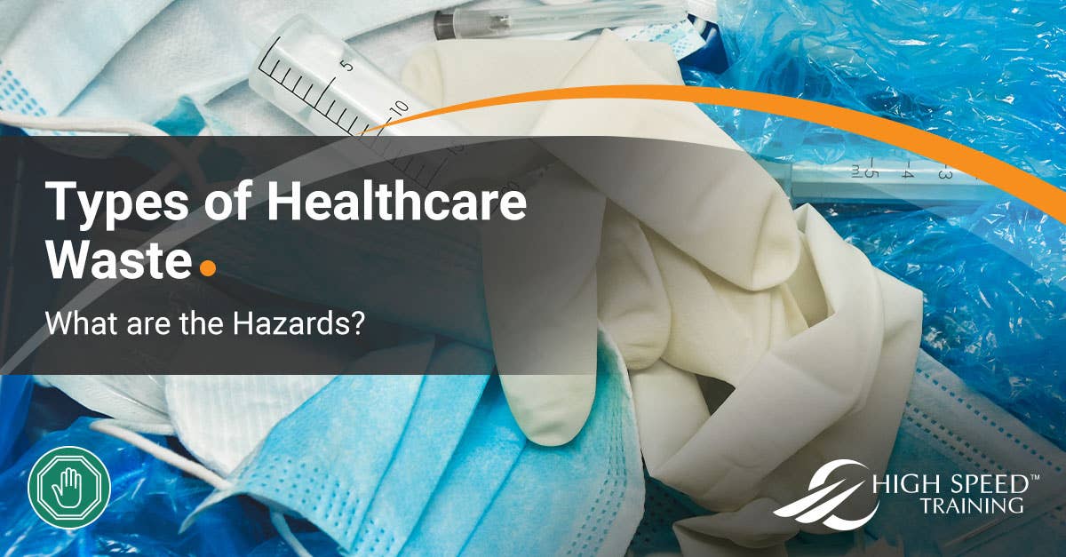 Healthcare Waste What are the Different Types?