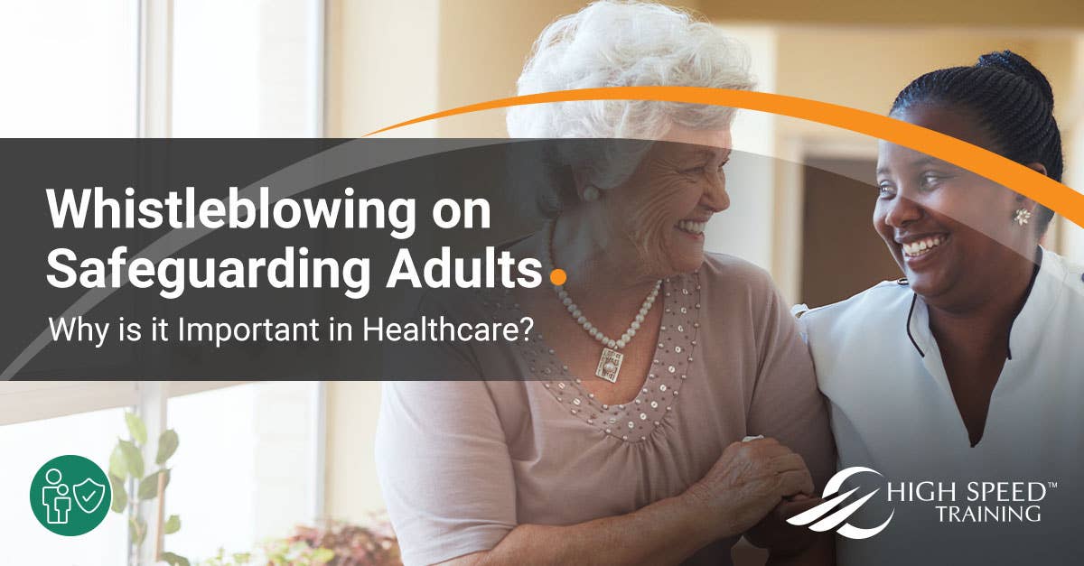 Whistleblowing in Healthcare Safeguarding Adults