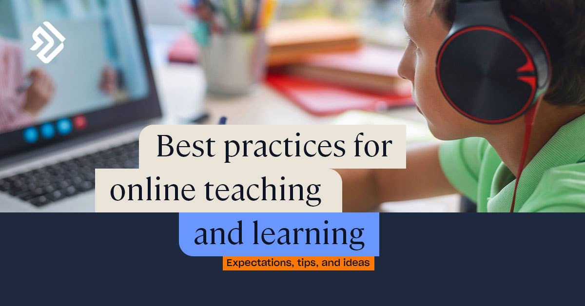 Best Practices for Online Teaching | 10 Tips & Ideas