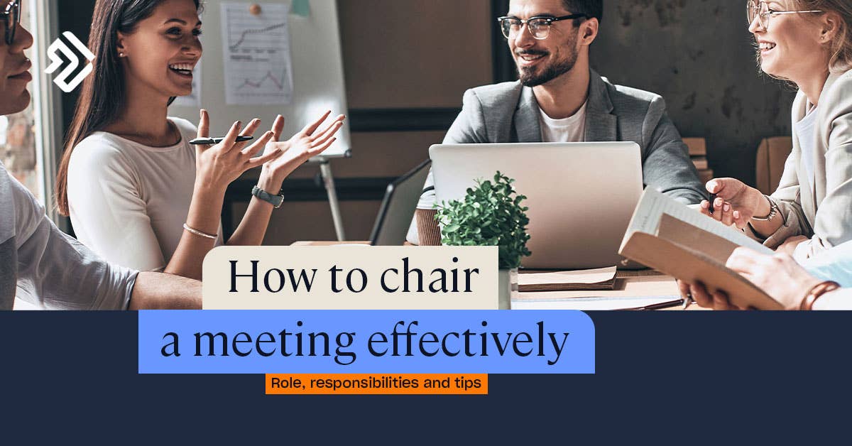 How To Chair A Meeting Effectively Role Responsibilities Tips