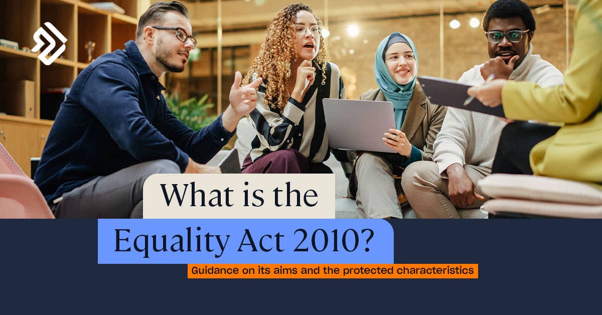 What Is The Equality Act 2010 Aims Protected Characteristics