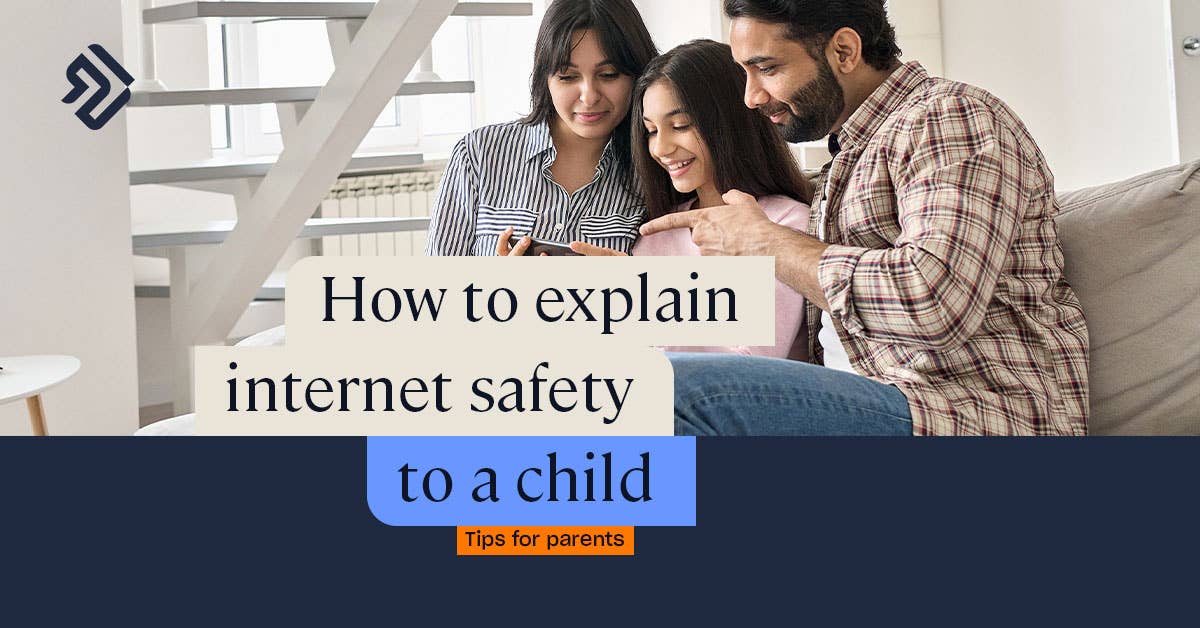 How to Explain Internet Safety to a Child | Tips for Parents